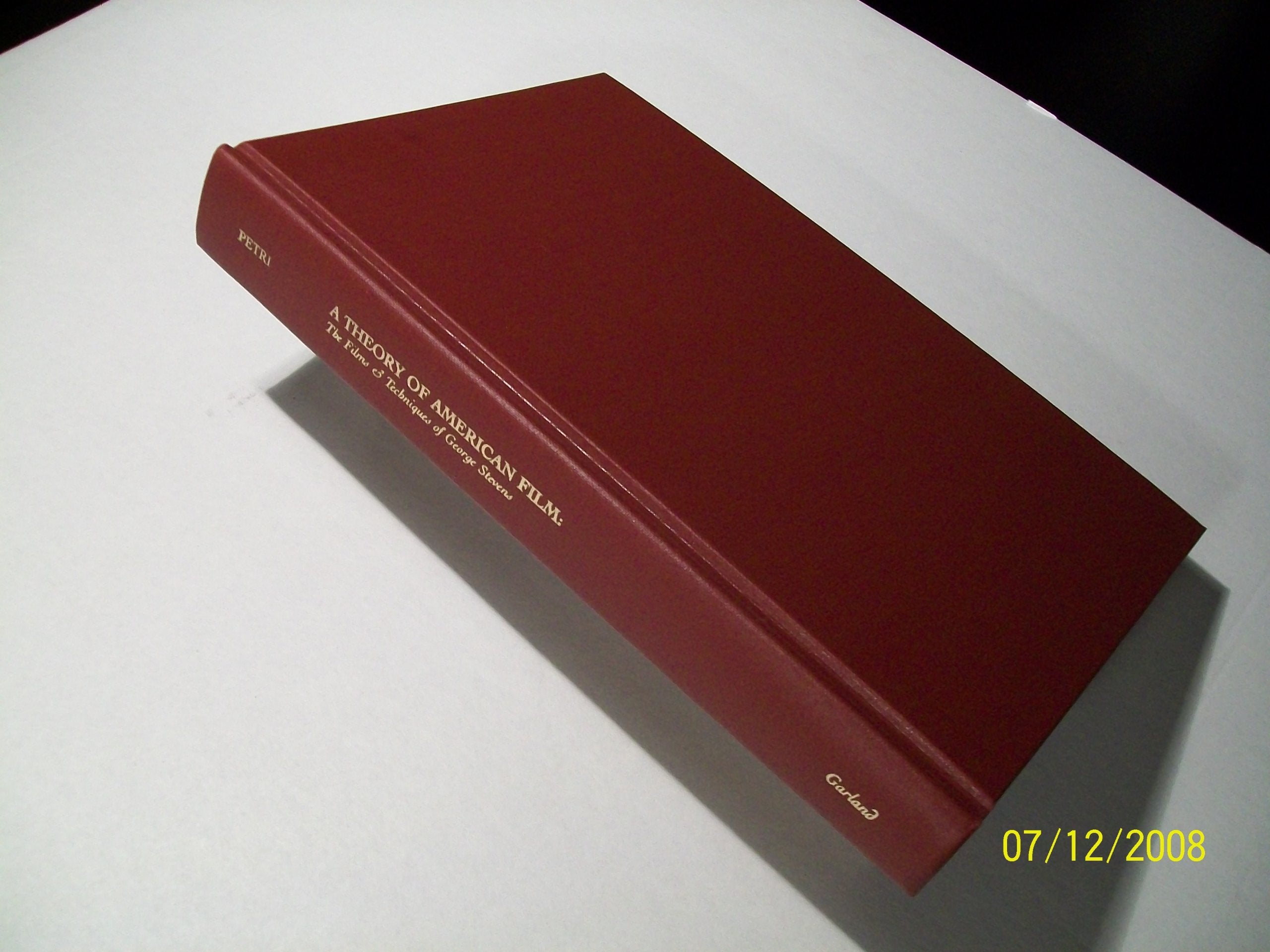 A Theory of American Film: The Films and Techniques of George Stevens book