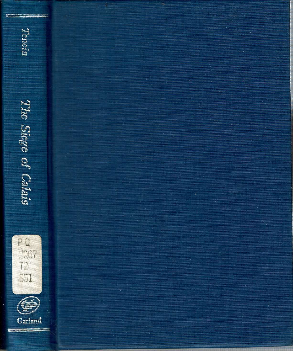 SIESE OF CALAIS (The Flowering of the novel) Books