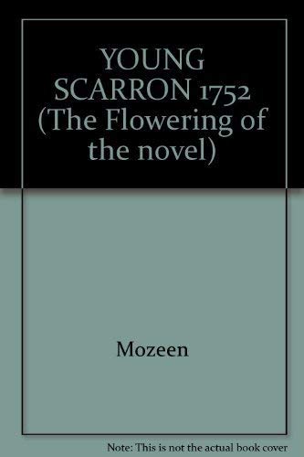 YOUNG SCARRON 1752 (The Flowering of the novel) by Mozeen Books