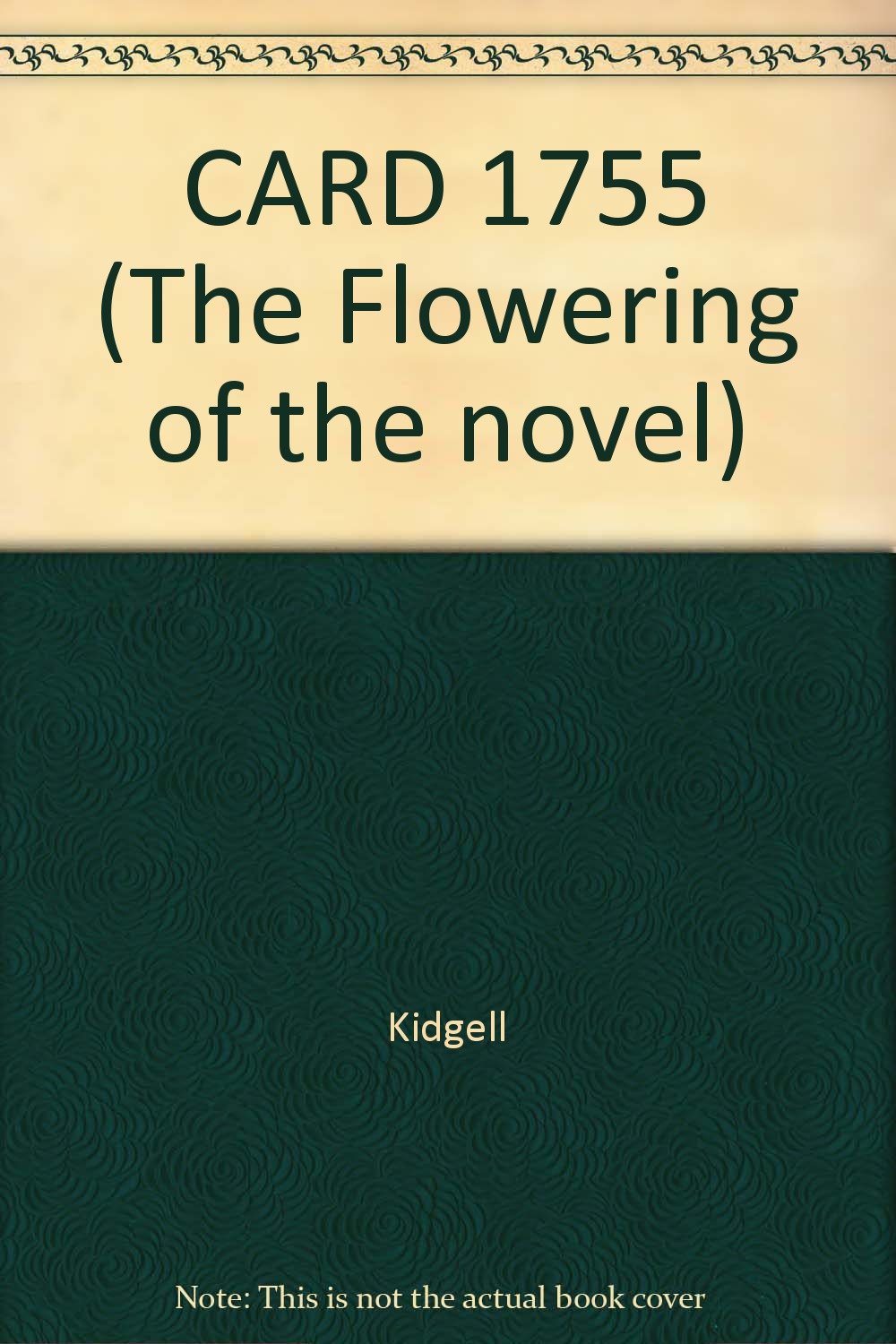 CARD 1755 (The Flowering of the novel) Books