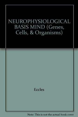 Neurophysiological Basis of Mind: The Principles of Neurophysiology Medicine