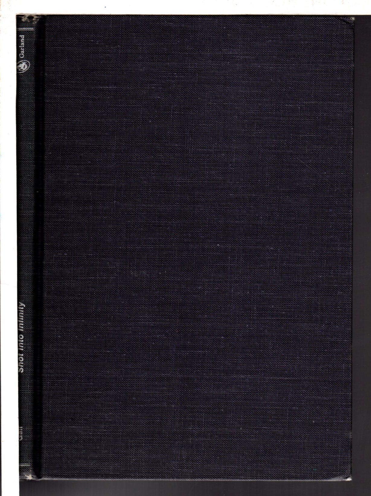 The Shot into Infinity (Garland Library of Science Fiction) Contemporary literature