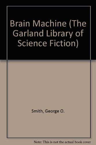 The Brain Machine (The Garland Library of Science Fiction) Contemporary literature