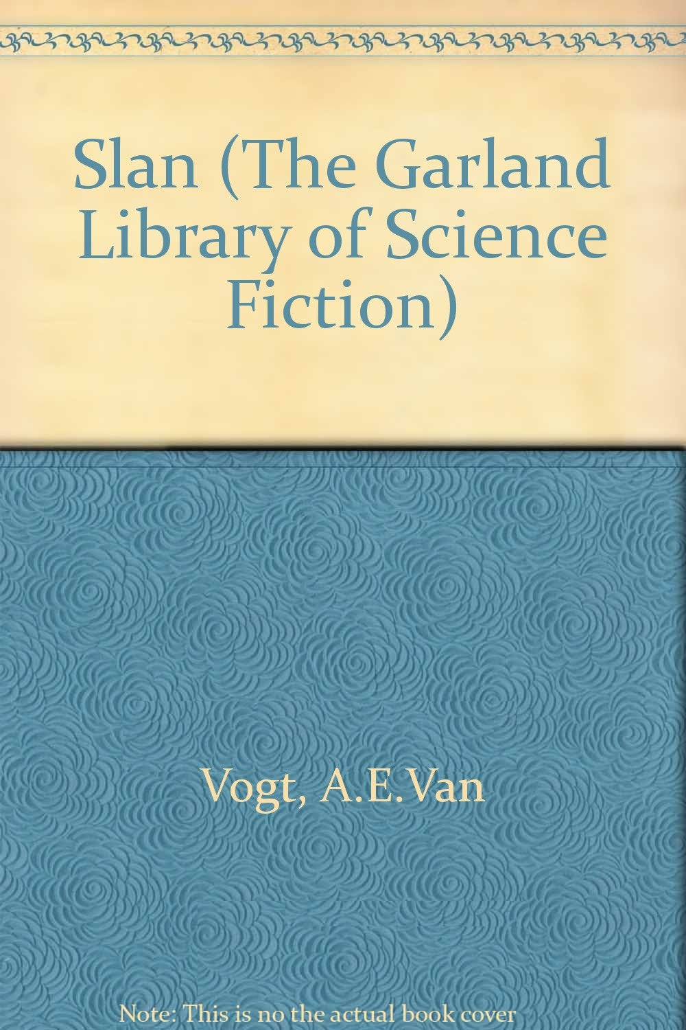 Slan (The Garland Library of Science Fiction) Fantasy & Sci-Fi
