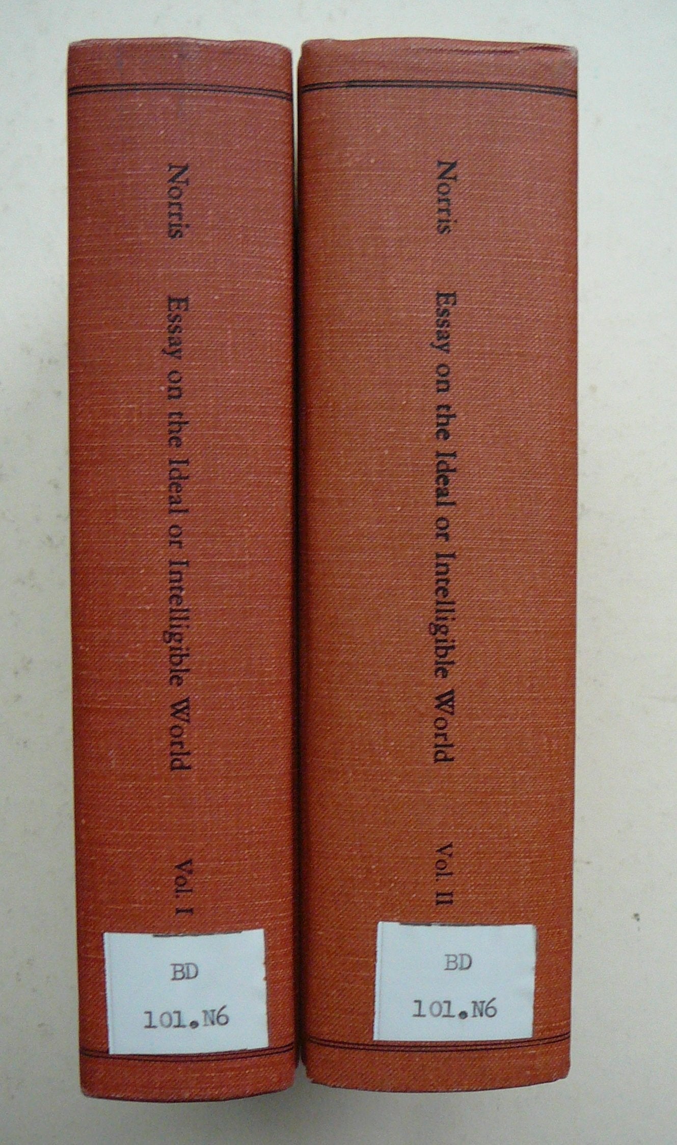 An Essay Towards the Theory of the Ideal or Intelligible World, 2 Vols. 1701 and 1704 (British Philosophers and Theologians of the 17th and 18th Cent) Books