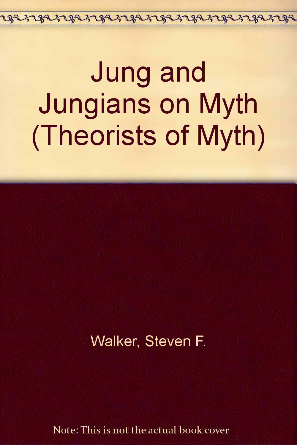 Jung and the Jungians on Myth: An Introduction (Garland Reference Library of the Humanities, Band 1163) Philosophy