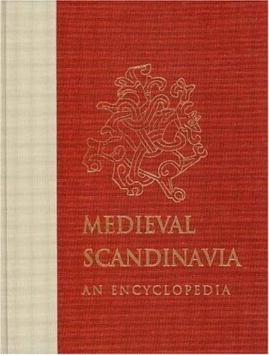 Medieval Scandinavia: An Encyclopedia (Routledge Encyclopedias of the Middle Ages) Reference Books