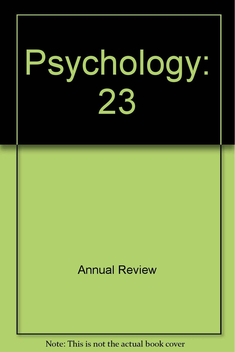Annual Review of Psychology Psychology