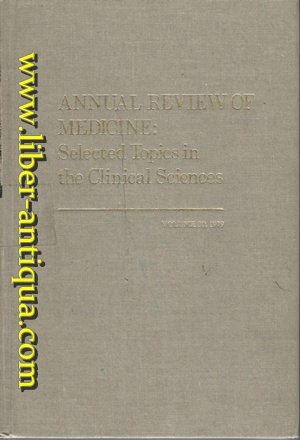 Annual Review of Medicine: Selected Topics in the Clinical Sciences Medicine