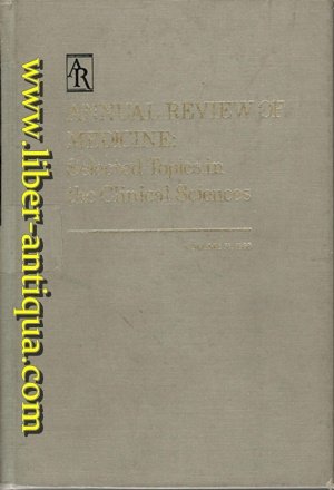 Annual Review of Medicine: Selected Topics in the Clinical Sciences Medicine