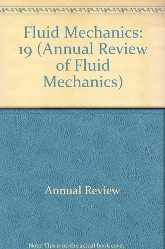 Annual Review of Fluid Mechanics: 1987 Business & Technology