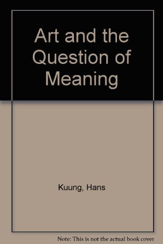 Art and the Question of Meaning Books