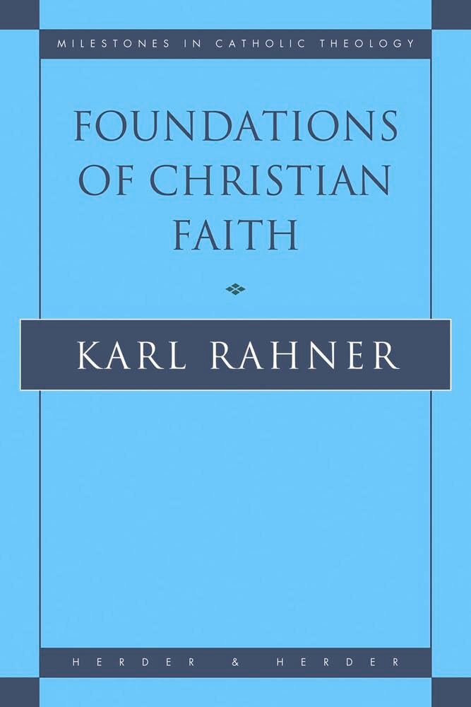 Foundations of Christian Faith: An Introduction to the Idea of Christianity Social Sciences