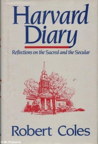 Harvard Diary: Reflections on the Sacred and the Secular (1) (Harvard Diary: Essays on the Sacred and the Secular, Band 1) Religion & Esotericism
