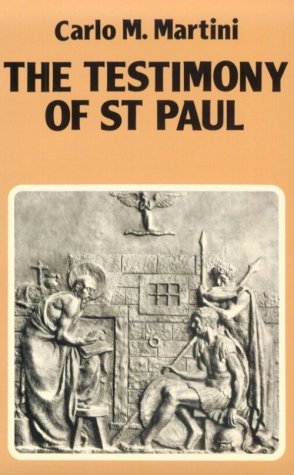 Testimony of St. Paul: Meditations on the Life and Letters of St. Paul Religion & Esotericism