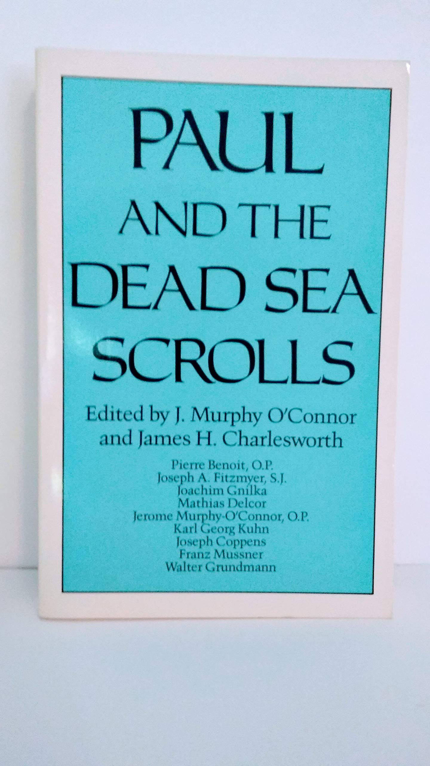 Paul and the Dead Sea Scrolls (Christian Origins Library) Religion & Esotericism