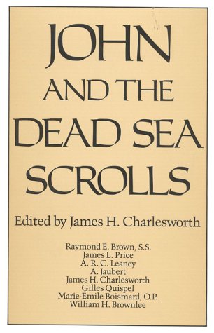 John and the Dead Sea Scrolls (Christian Origins Library) Philosophy