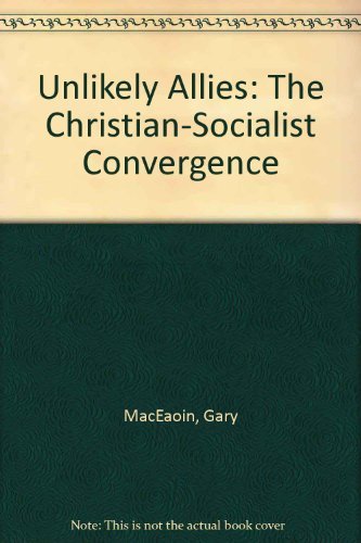 Unlikely Allies: The Christian-Socialist Convergence Business, Finance & Career