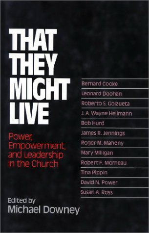 That They Might Live: Power, Empowerment and Leadership in the Church Religion & Esotericism