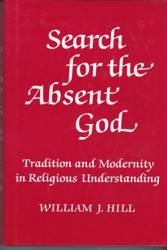 Search for the Absent God: Tradition and Modernity in Religious Understanding Religion & Esotericism