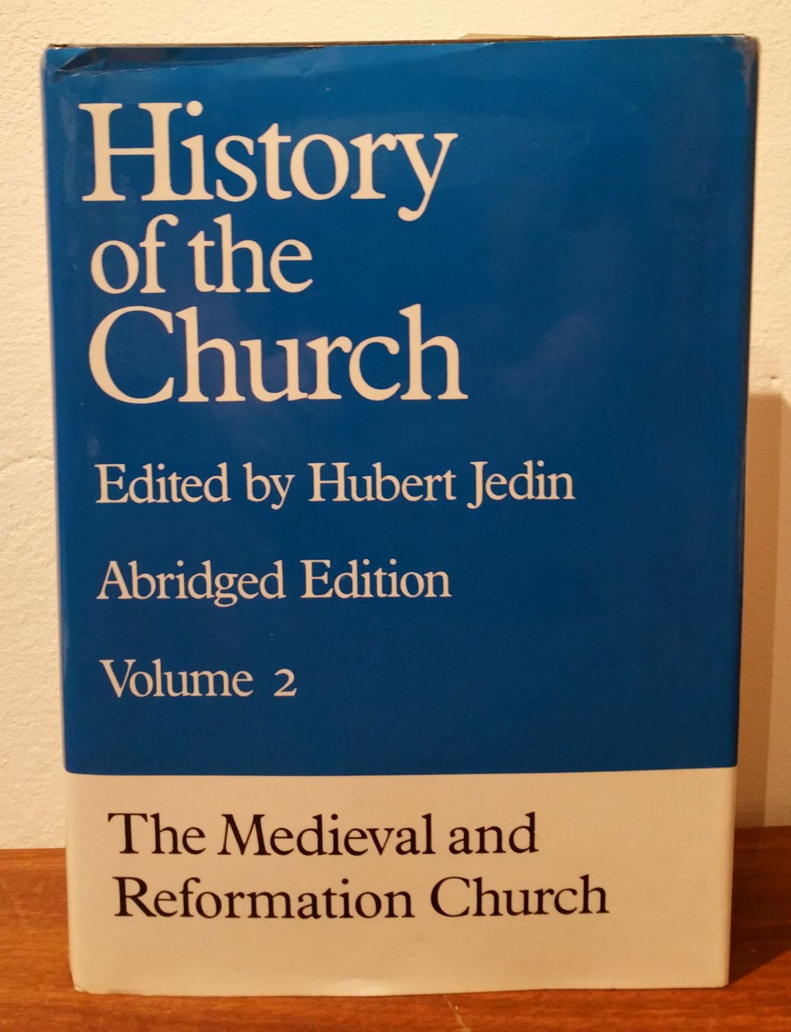 The Medieval and Reformation Church: An Abridgment of History of the Church Volumes 4 to 6 (History of the Church, Vol 2) Religion & Esotericism