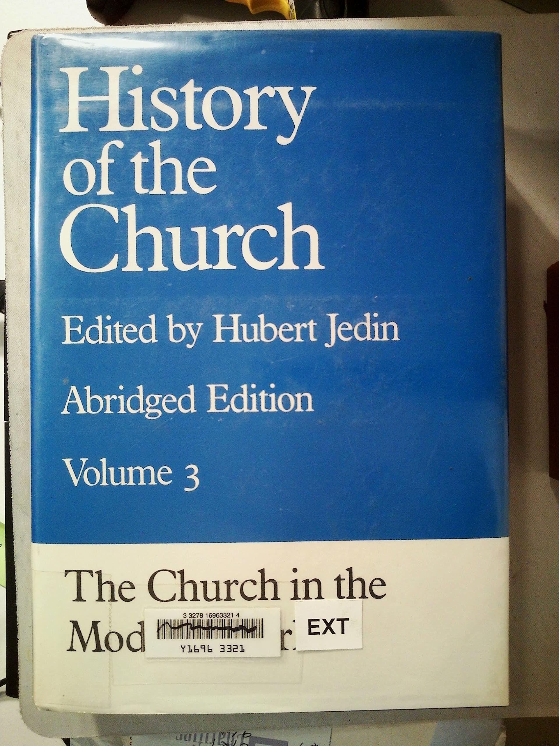 The Church in the Modern World (3) (History of the Church, Vol 3, Band 3) Religion & Esotericism