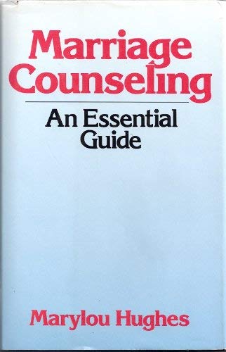 Marriage Counseling: An Essential Guide (Continuum Counseling Series) Politics & History