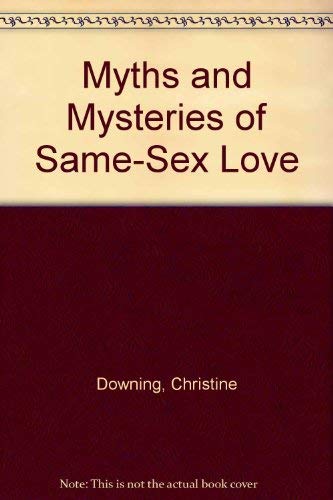 Myths and Mysteries of Same Sex Love Books