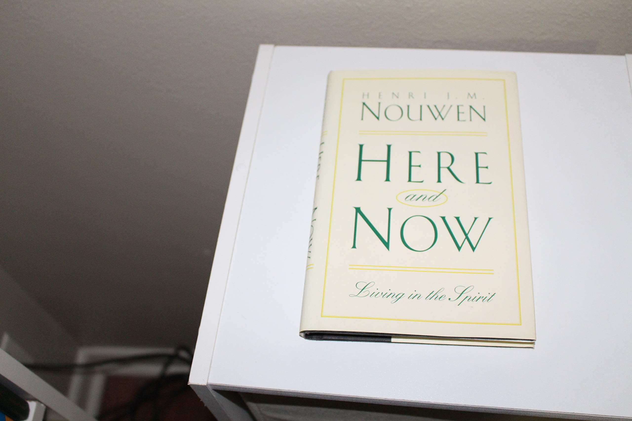 Here and Now: Living in the Spirit Religion & Esotericism