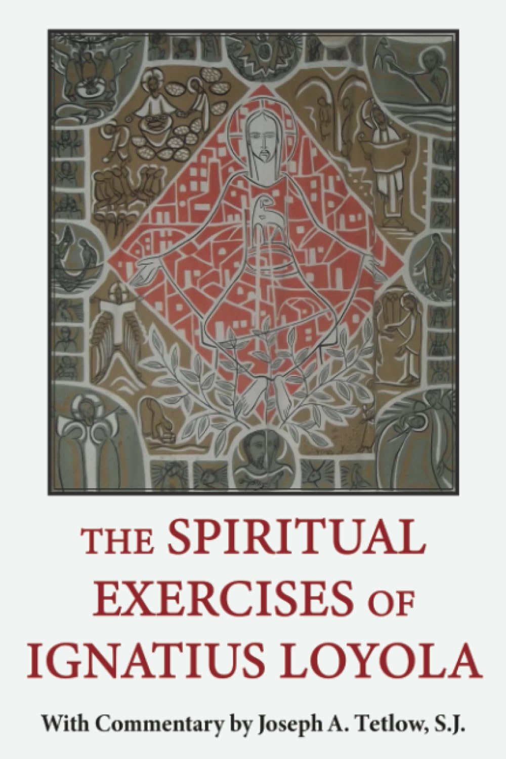 The Spiritual Exercises of Ignatius Loyola With Commentary Social Sciences