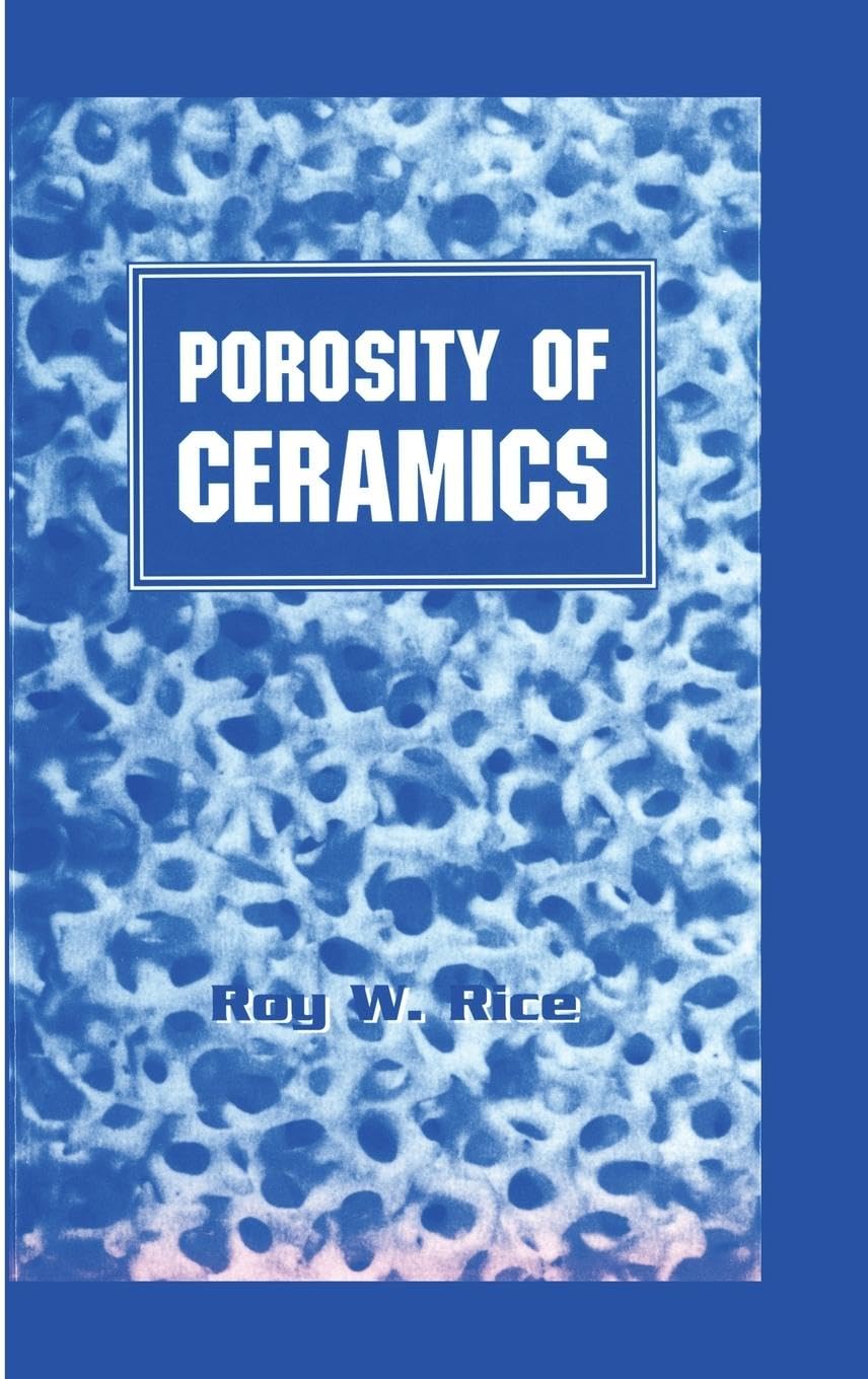 Porosity of Ceramics Business & Technology