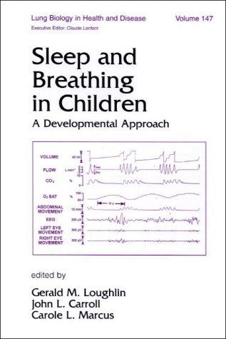 Sleep and Breathing in Children: A Developmental Approach book