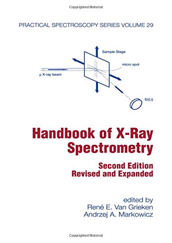 Handbook of X-Ray Spectrometry (Practical Spectroscopy, V. 29, Band 29) Medicine
