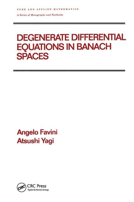 Degenerate Differential Equations in Banach Spaces (Pure and Applied Mathematics, Band 215) Mathematics
