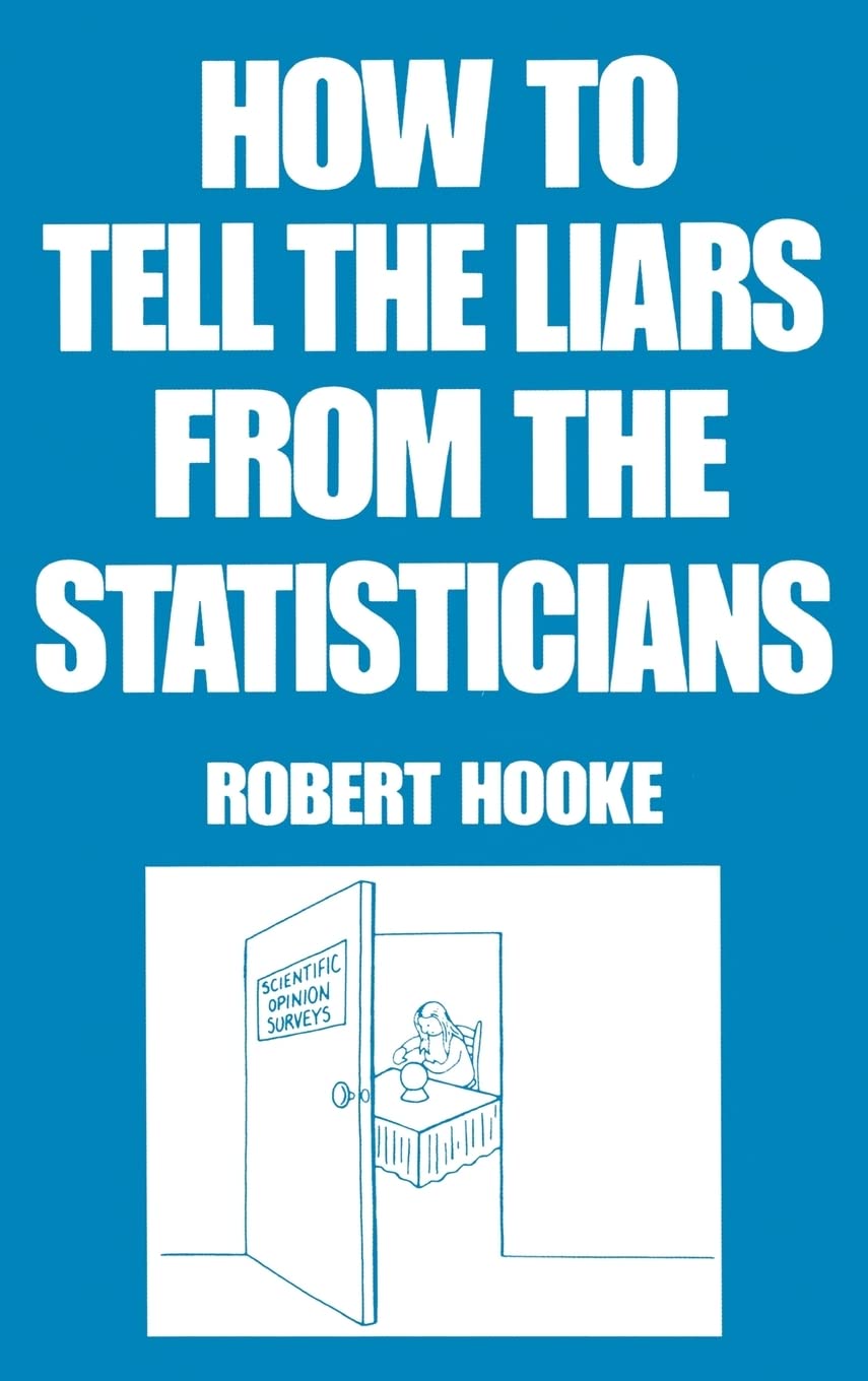 How to Tell the Liars from the Statisticians Natural Sciences