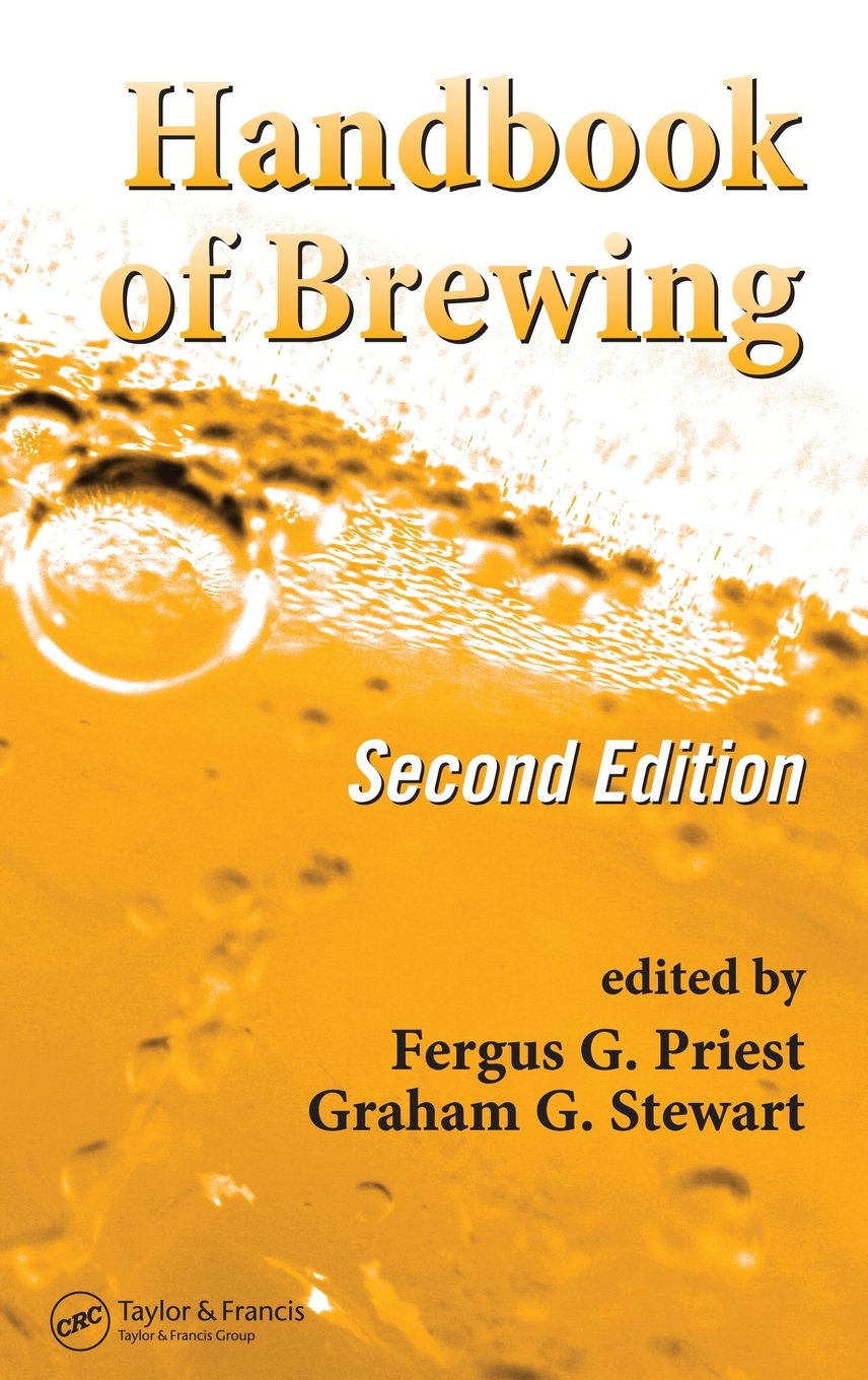 Handbook of Brewing (Food Science and Technology, Band 157) Business, Finance & Career