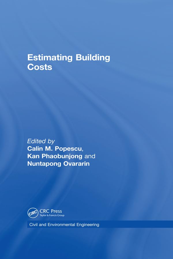 Estimating Building Costs (Civil and Environmental Engineering, Band 11) Business, Finance & Career