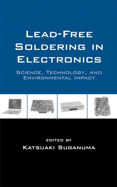 Lead-Free Soldering in Electronics: Science, Technology, and Environmental Impact Business & Technology