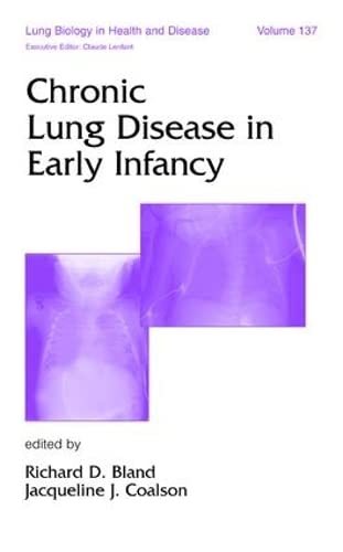 Chronic Lung Disease in Early Infancy (Lung Biology in Health and Disease) Books