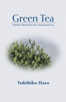 Green Tea: Health Benefits and Applications Books