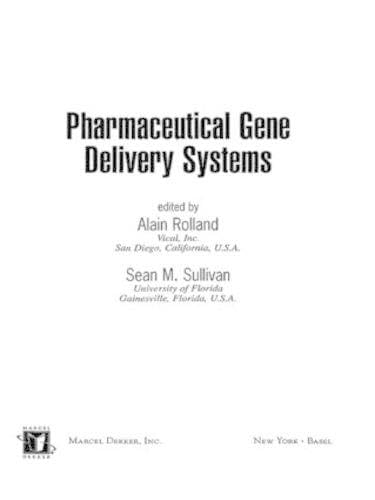 Pharmaceutical Gene Delivery Systems (Drugs and the Pharmaceutical Sciences, Band 131) Medicine