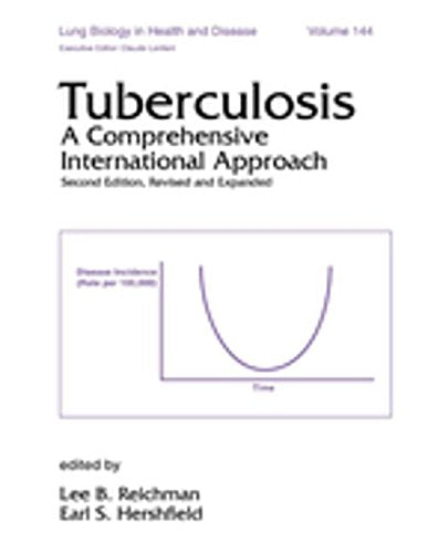 Tuberculosis: A Comprehensive International Approach: A Comprehensive International Approach, Revised and Expanded (Lung Biology in Health and Disease) Books
