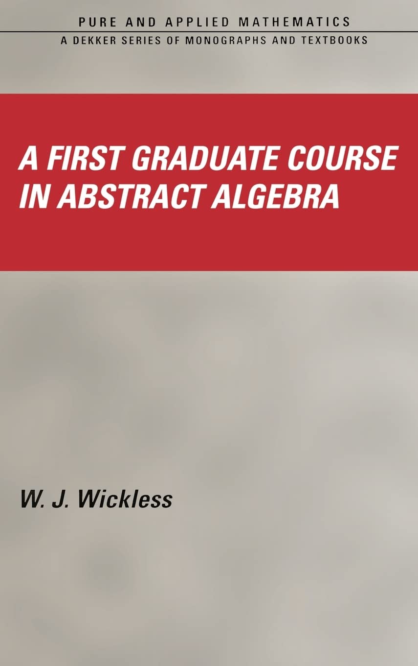Product Image: A First Graduate Course in Abstract Algebra