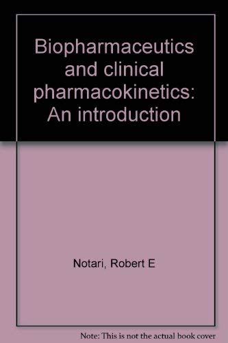 Biopharmaceutics and clinical pharmacokinetics: An introduction Books