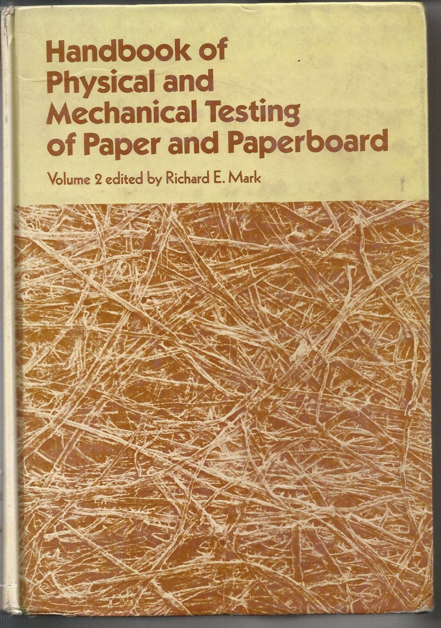 Handbook of Physical and Mechanical Testing of Paper and Paperboard Business & Technology