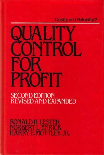 Quality Control for Profit (Quality and Reliability Series, Band 2) Business, Finance & Career