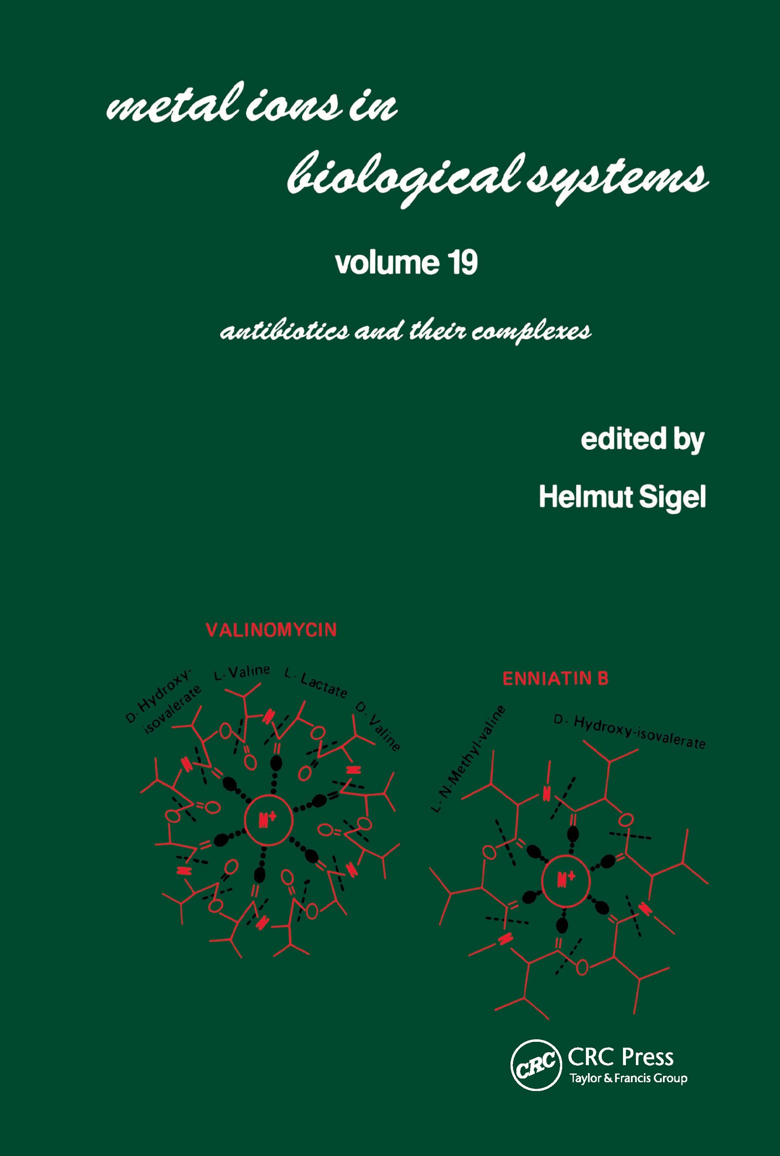 Metal Ions in Biological Systems: Antibiotics and Their Complexes (19) book