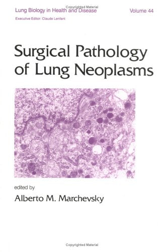 Surgical Pathology of Lung Neoplasms book