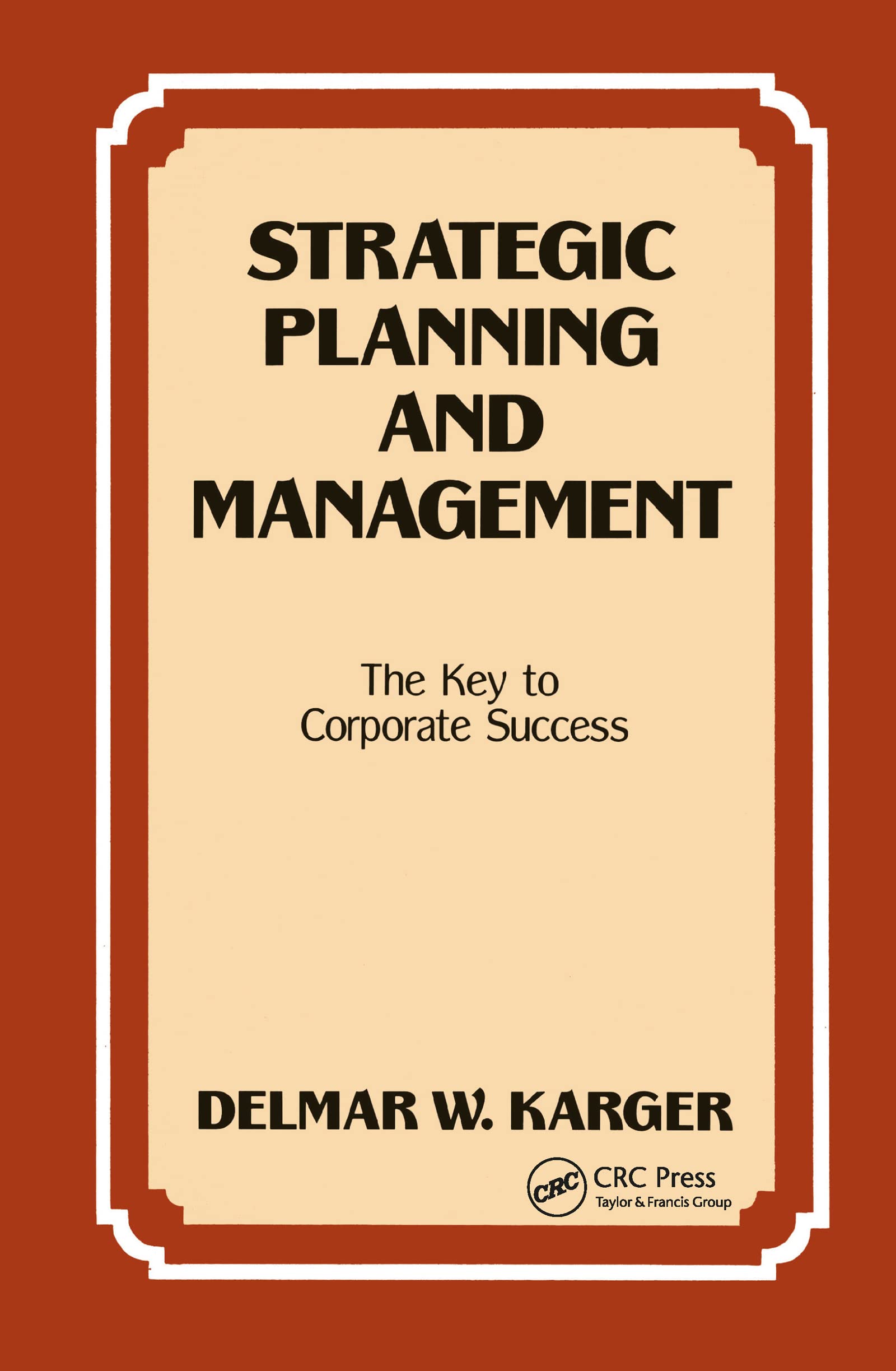 Strategic Planning and Management: The Key to Corporate Success Law