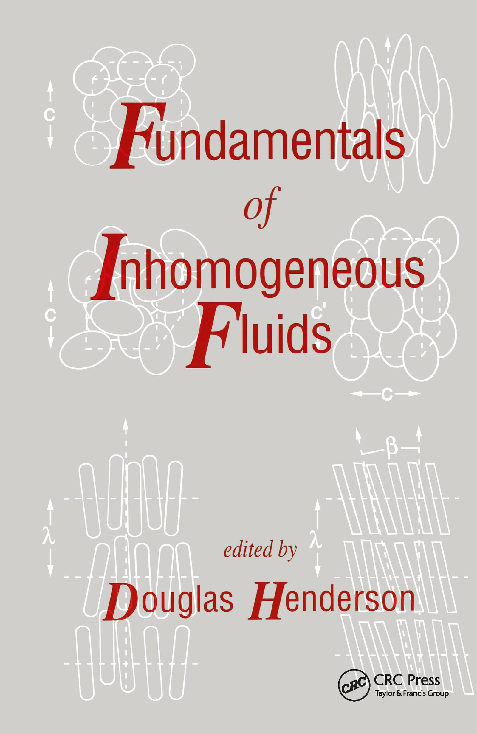 Fundamentals of Inhomogeneous Fluids Natural Sciences
